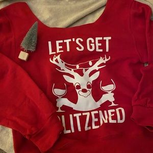 Let’s Get Blitzened sweatshirt